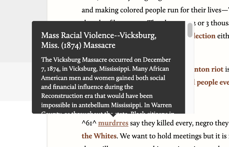 Screen capture of an annotation for the Vicksburg, Mississippi Race Massacre. Historical information contextualizing the massacre appears in a black pop-up box when users hover over the transcript text "murderers."