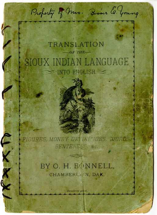 Translation of the Sioux Indian Language into English: figures, money, definitions, words, sentences, &c.
