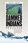 The book Dammed Indians.