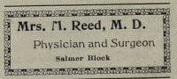 Mrs. M. Reed, M. D. Physician and Surgeon, Salmer Block.